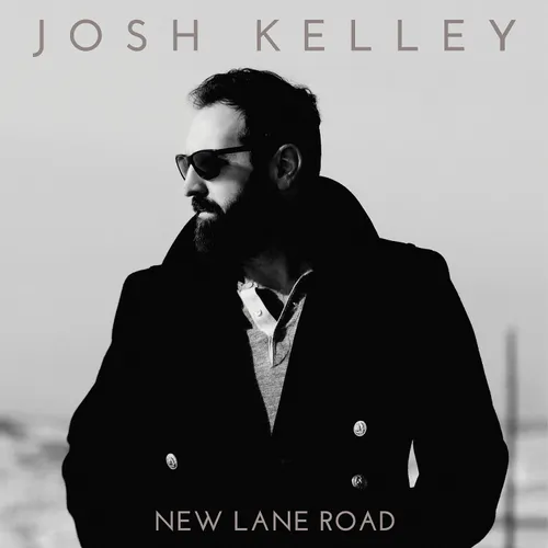 Josh Kelley - New Lane Road vinyl record cover