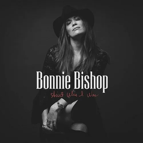 Bonnie Bishop - Ain't Who I Was vinyl record cover