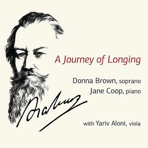 J Brahms / Brown,Donna / Coop,Jane / Aloni,Yariv - Brahms: A Journey Of Longing vinyl record cover