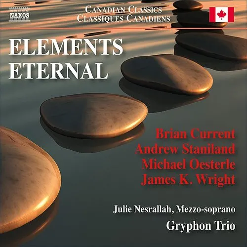 Current / Gryphon Trio / Nesrallah - Elements Eternal vinyl record cover