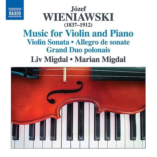 Wieniawski / Liv Migdal / Migdal,Marian - Wieniawski: Complete Works for Violin & Piano vinyl record cover