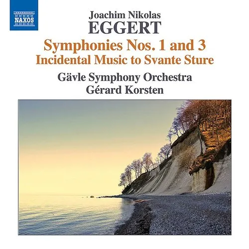 Eggert / Gavle Symphony Orchestra / Korsten - Symphonies Nos. 1 & 3 - Incidental Music to Svante vinyl record cover