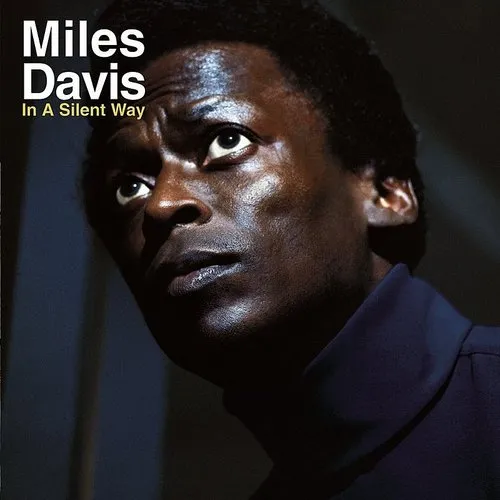 Miles Davis - In A Silent Way vinyl record cover