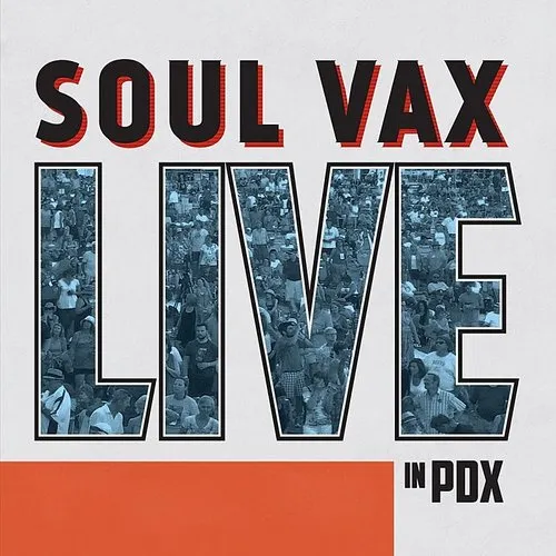 Soul Vaccination - Soul Vax Live in PDX vinyl record cover