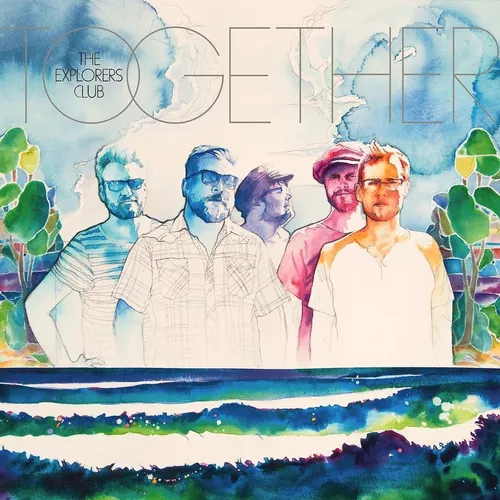 The Explorers Club - Together vinyl record cover