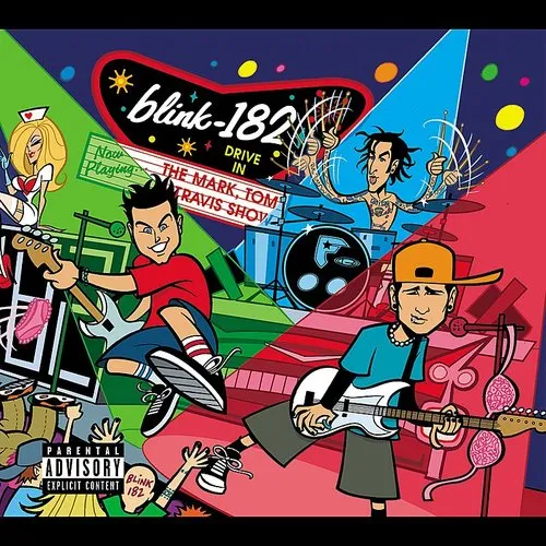 blink-182 - Mark Tom & Travis Show vinyl record cover