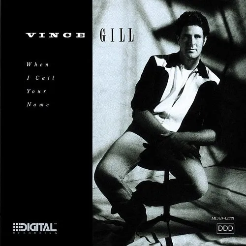 Vince Gill - When I Call Your Name vinyl record cover