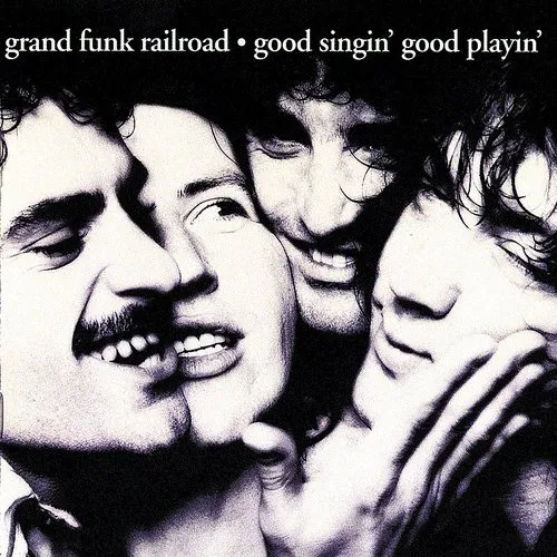 Grand Funk Railroad - Good Singing Good Playin vinyl record cover