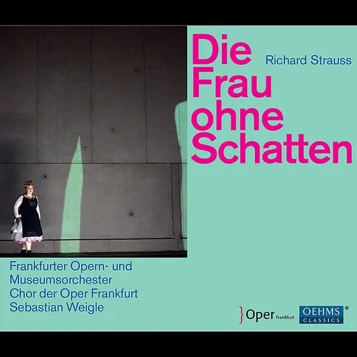 Strauss / Frankfurt Opera House & Museums Orch - Die Frau Ohne Schatten vinyl record cover