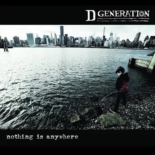 D Generation - Nothing Is Anywhere vinyl record cover