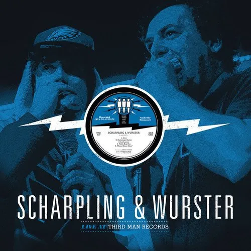 Scharpling & Wurster - Live At Third Man Records vinyl record cover