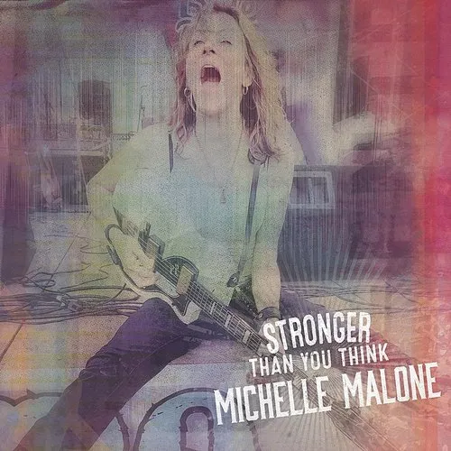 Michelle Malone - Stronger Than You Think vinyl record cover