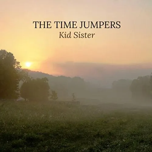 The Time Jumpers - Kid Sister vinyl record cover