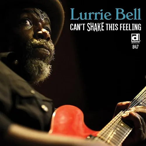 Lurri Bell - Can'T Shake This Feeling vinyl record cover