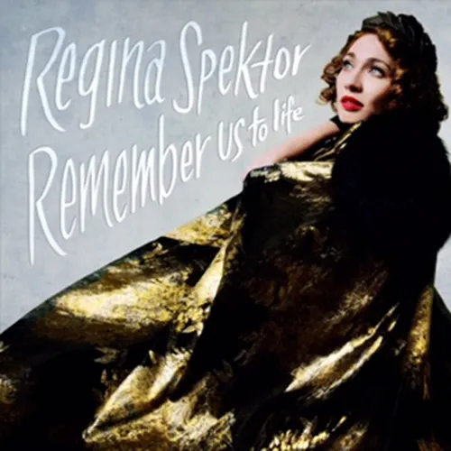 Regina Spektor - Remember Us To Life vinyl record cover