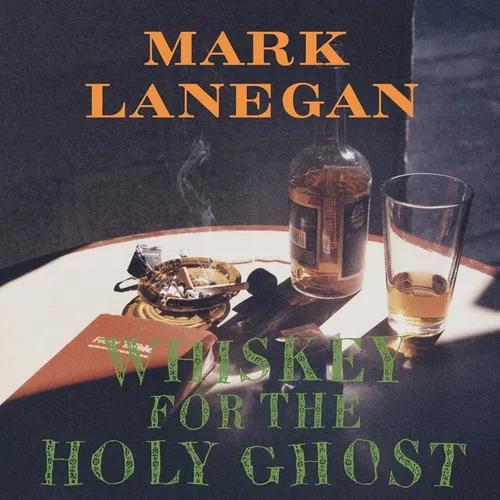 Mark Lanegan - Whiskey for the Holy Ghost vinyl record cover