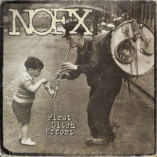 NOFX - First Ditch Effort vinyl record cover