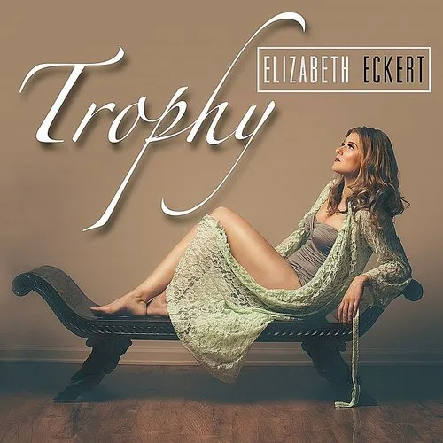 Elizabeth Eckert - Trophy vinyl record cover