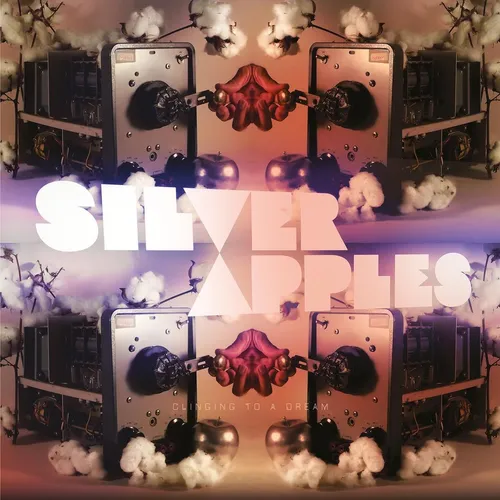 Silver Apples - Clinging To A Dream vinyl record cover