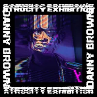 Danny Brown - Atrocity Exhibition [Indie Exclusive Limited Edition Neon Pink Vinyl]