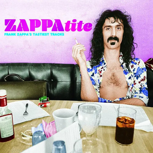 Frank Zappa - ZAPPAtite - Frank Zappa's Tastiest Tracks vinyl record cover