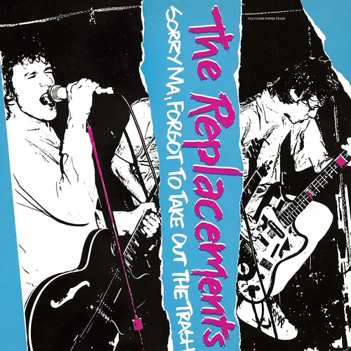 The Replacements - Sorry Ma, Forgot To Take Out The Trash vinyl record cover