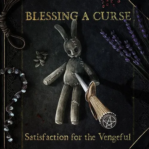 Blessing a Curse - Satisfaction For The Vengeful vinyl record cover