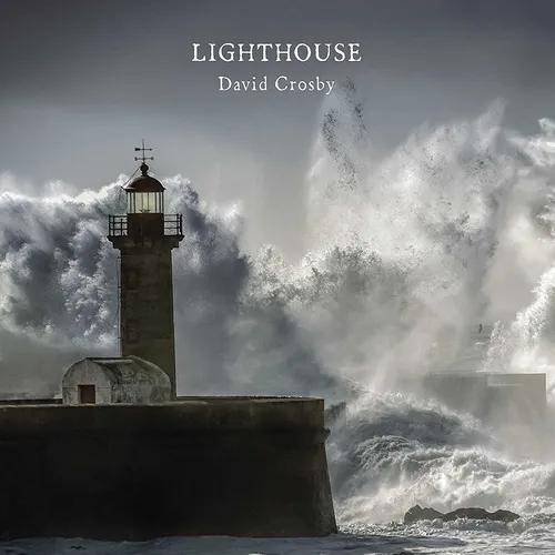 David Crosby - Lighthouse vinyl record cover