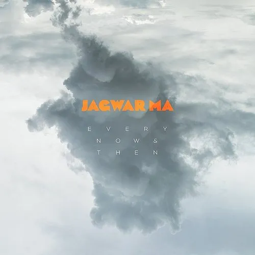 Jagwar Ma - Every Now & Then vinyl record cover