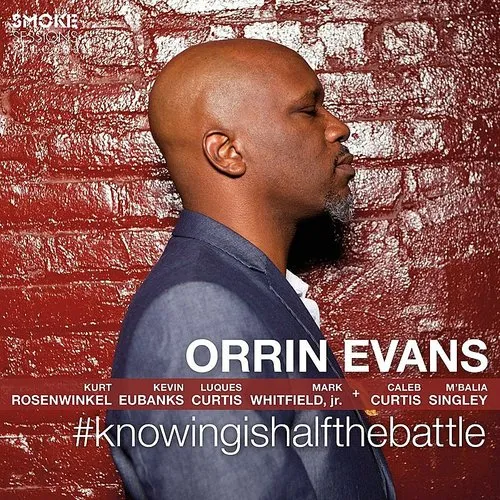Orrin Evans - Knowingishalfthebattle vinyl record cover