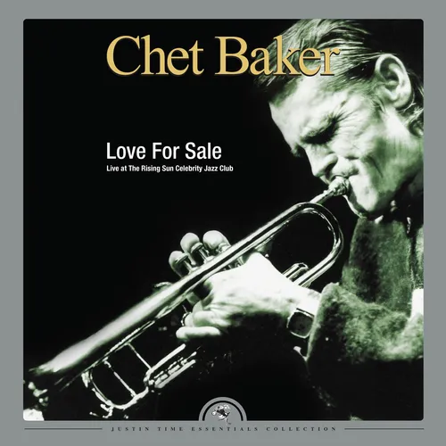 Chet Baker - Love For Sale: Live At The Rising Sun Celebrity vinyl record cover