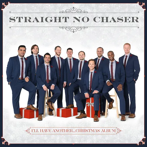 Straight No Chaser - I'll Have Another...Christmas Album vinyl record cover