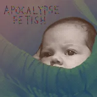 Apocalypse Fetish EP