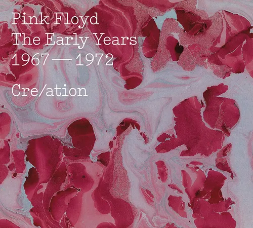 Pink Floyd - Cre/ation - The Early Years 1967-1972 vinyl record cover