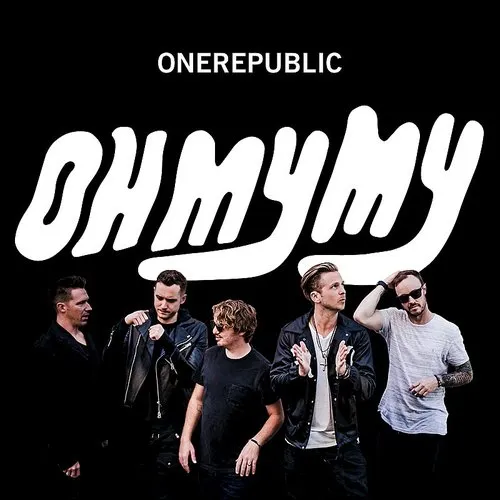 OneRepublic - Oh My My vinyl record cover
