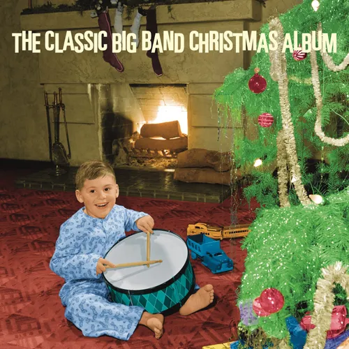 Classic Big Band Christmas Album / Various - The Classic Big Band Christmas Album vinyl record cover