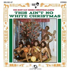 This Ain't No White Christmas