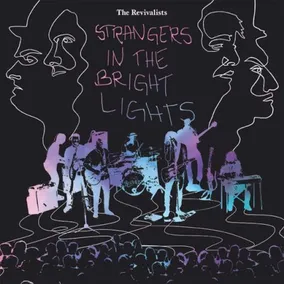 Strangers In The Bright Lights