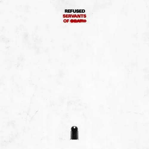 Refused - Servants Of Death vinyl record cover