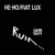 He-Ho/Fiat Lux