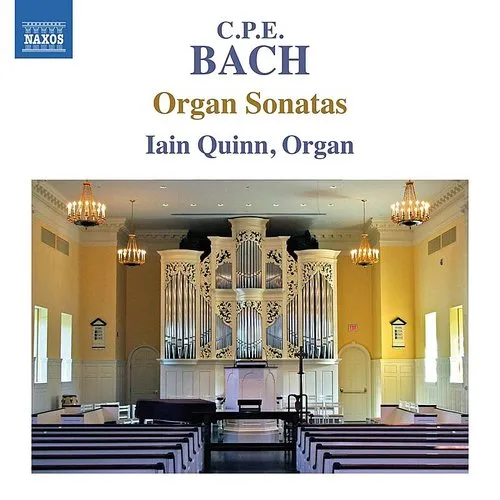 CPE Bach / Quinn - C.P.E. Bach: Complete Organ Sonatas vinyl record cover