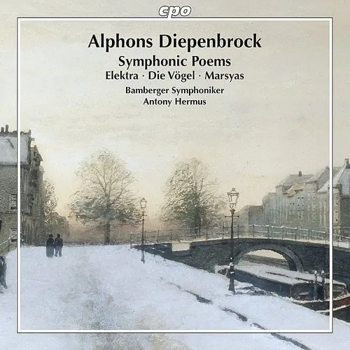 Diepenbrock / Bamberger Symphoniker / Hermus - Alphons Diepenbrock: Symphonic Poems vinyl record cover