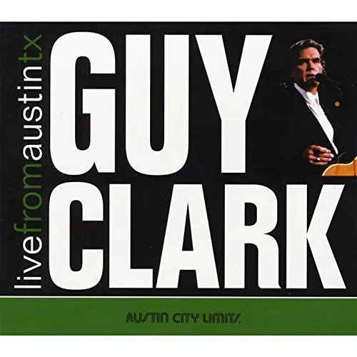Guy Clark - Live From Austin, TX vinyl record cover