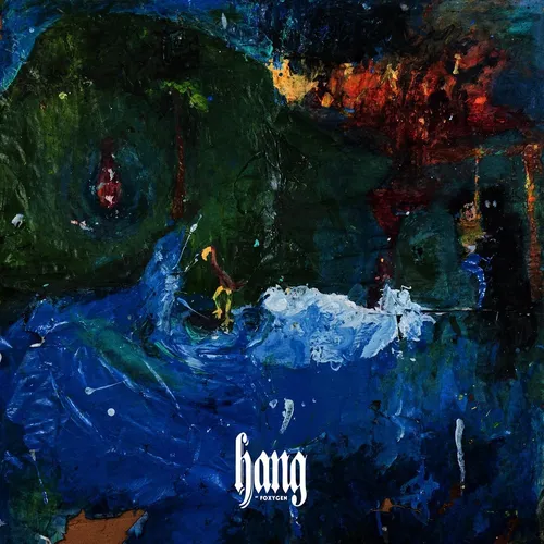 Foxygen - Hang vinyl record cover