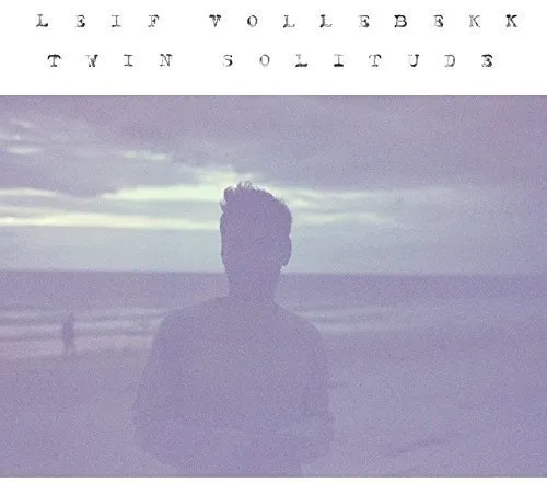 Leif Vollebekk - Twin Solitude vinyl record cover