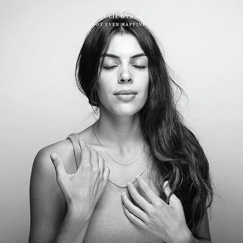 Julie Byrne - Not Even Happiness vinyl record cover