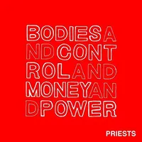 Bodies and Control and Money and Power