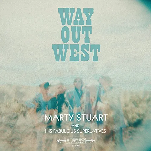 Marty Stuart - Way Out West vinyl record cover