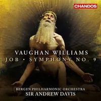 Vaughan Williams: Job & Symphony No. 9