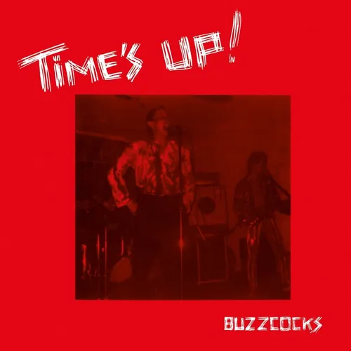 Buzzcocks - Time's Up vinyl record cover